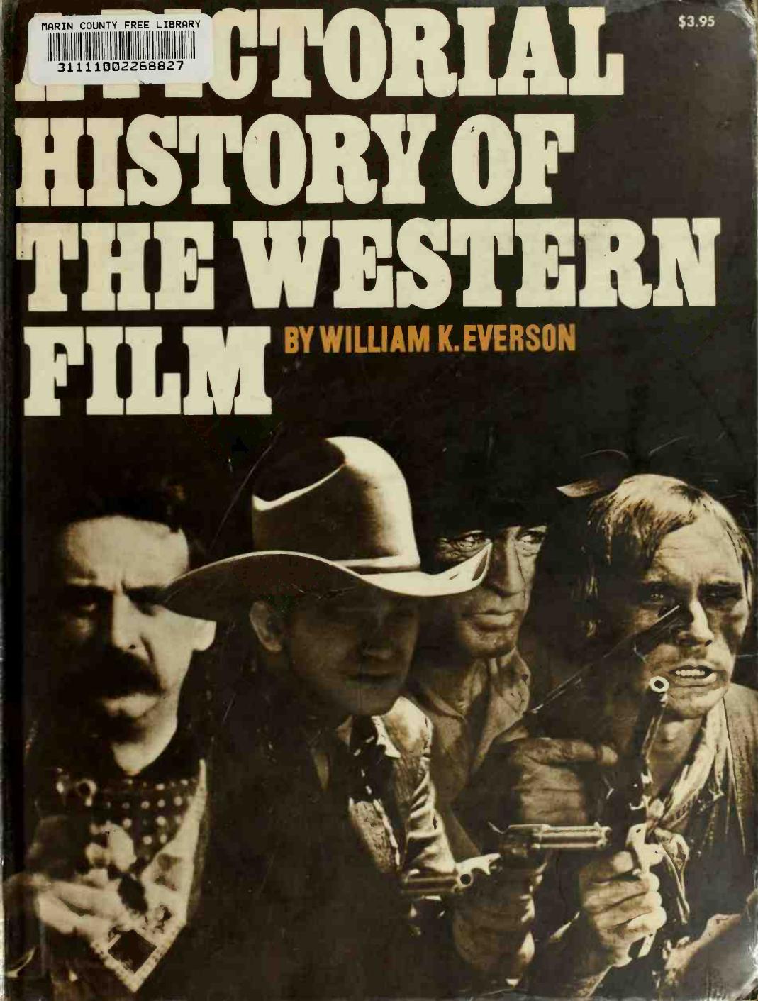 A Pictorial History of the Western Film (Art Ebook) by Unknown