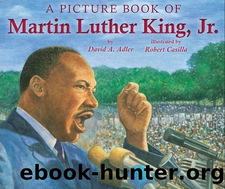 A Picture Book of Martin Luther King, Jr by David A. Adler