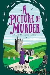 A Picture of Murder by T. E. Kinsey