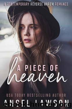 A Piece of Heaven_A Reverse Harem Contemporary Romance by Angel Lawson