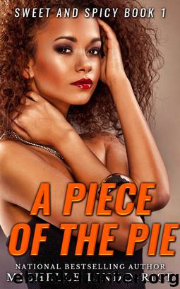A Piece of the Pie by Michelle Lindo-Rice