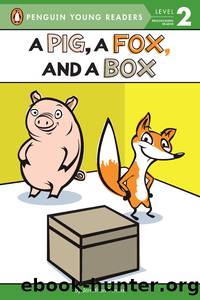 A Pig, a Fox, and a Box by Fenske Jonathan