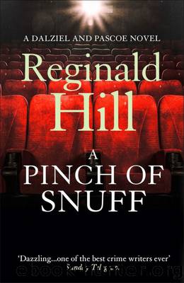 A Pinch Of Snuff by Reginald Hill