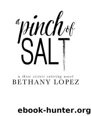 A Pinch of Salt by Bethany Lopez