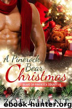 A Pinerock Bear Christmas (Bears of Pinerock County Book 6) by Zoe Chant