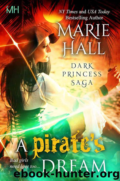 A Pirate's Dream by Marie Hall