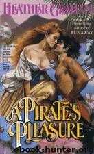 A Pirate's Pleasure by Graham Heather