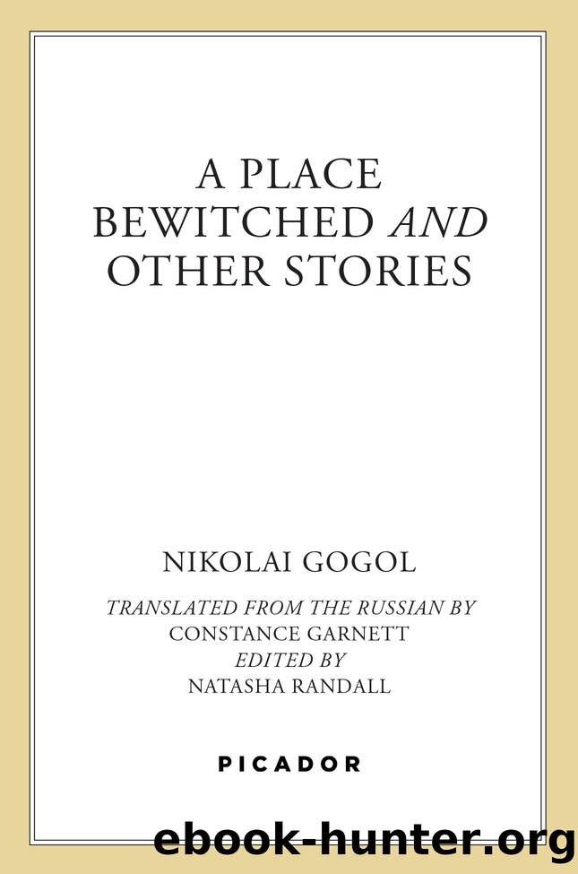 A Place Bewitched and Other Stories by Nikolai Gogol