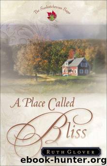A Place Called Bliss by Ruth Glover