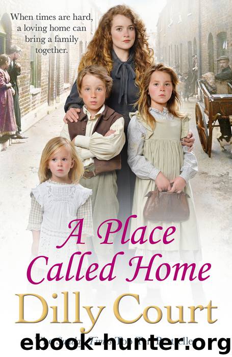 A Place Called Home by Dilly Court