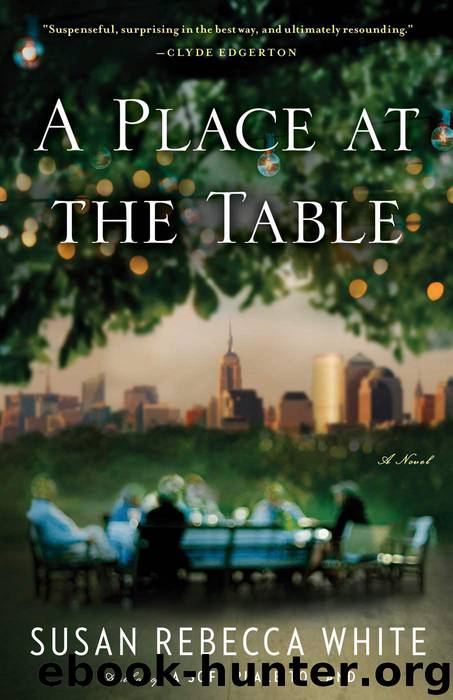 A Place at the Table by White Susan Rebecca