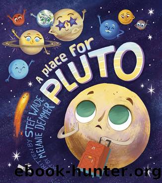 A Place for Pluto by Stef Wade