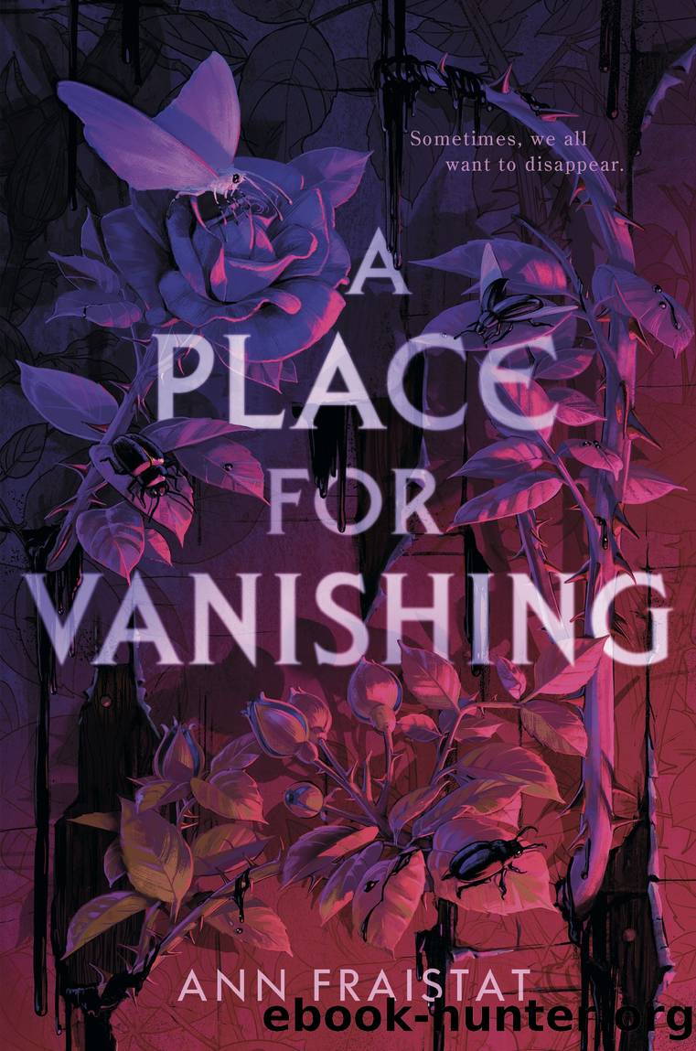 A Place for Vanishing by Ann Fraistat