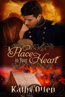 A Place in Your Heart by Kathy Otten