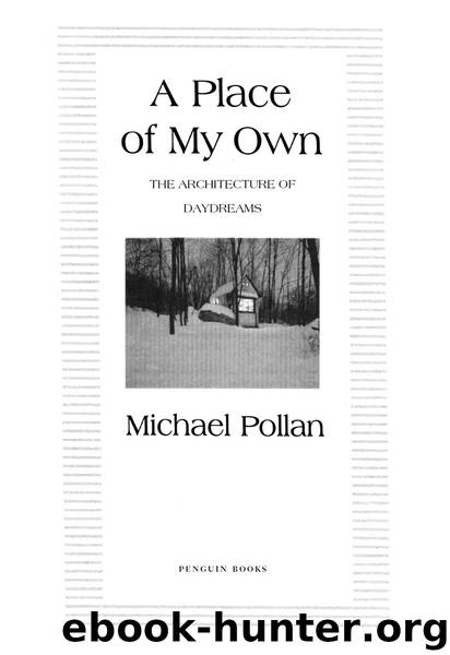 A Place of My Own by Michael Pollan