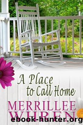 A Place to Call Home by Merrillee Whren