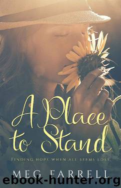 A Place to Stand by Meg Farrell