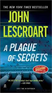 A Plague of Secrets by John Lescroart