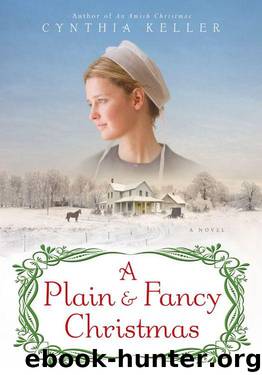 A Plain & Fancy Christmas by Keller Cynthia