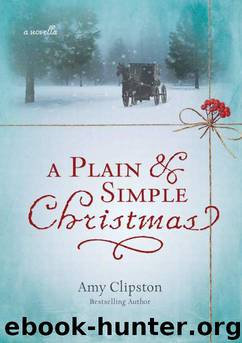 A Plain and Simple Christmas by Amy Clipston