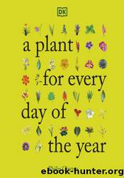 A Plant for Every Day of the Year by D.K. Publishing