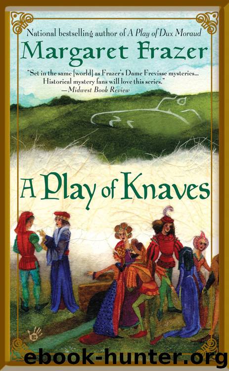 A Play of Knaves by Margaret Frazer