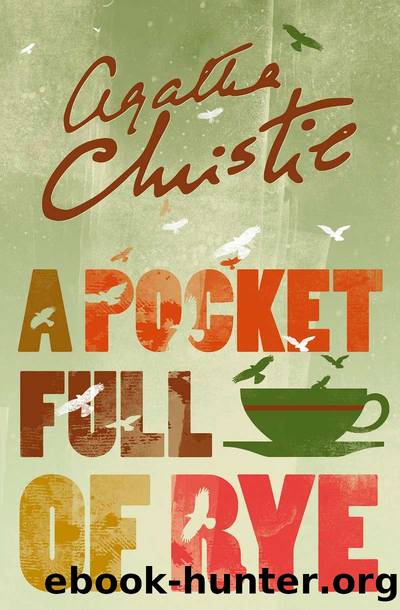 A Pocket Full of Rye (Miss Marple) (Miss Marple Series) by Agatha Christie