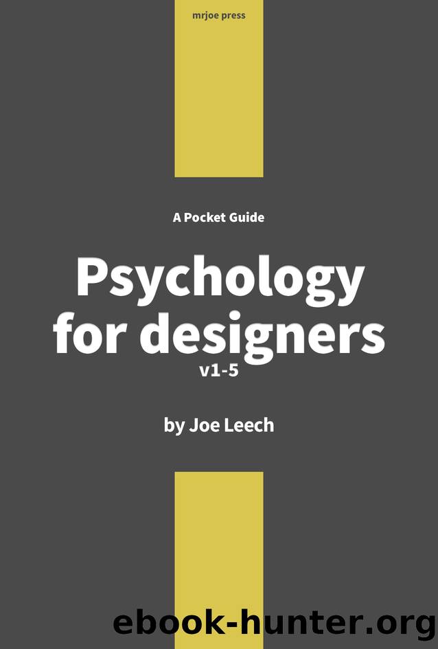 A Pocket Guide to Psychology for designers by Joe Leech