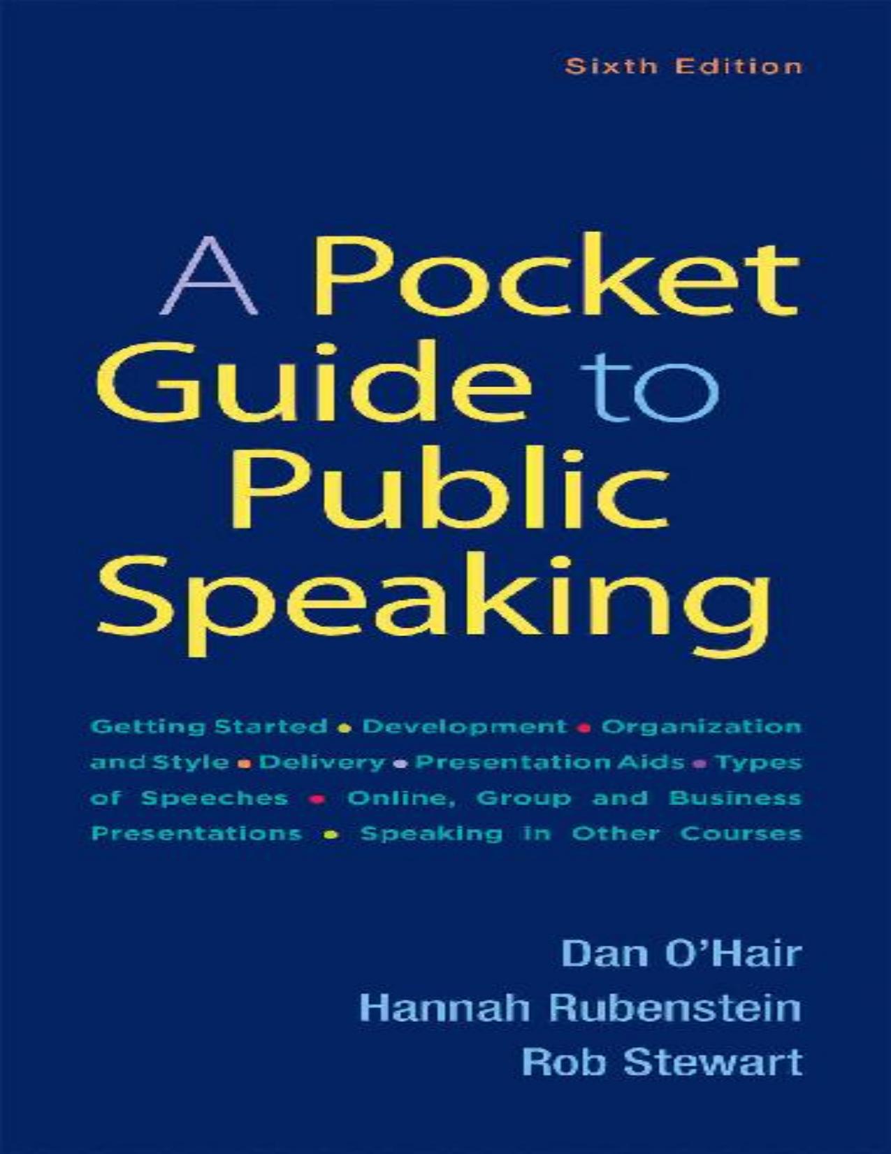 A Pocket Guide to Public Speaking by Dan O’Hair Hannah Rubenstein Rob Stewart