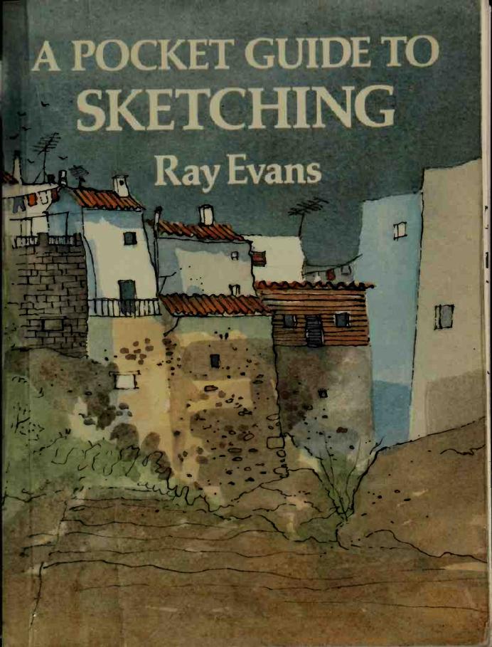 A Pocket Guide to Sketching by Ray Evans