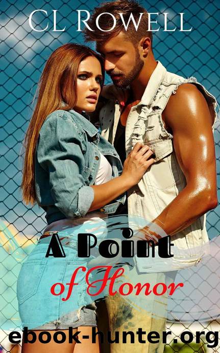 A Point of Honor by C L Rowell