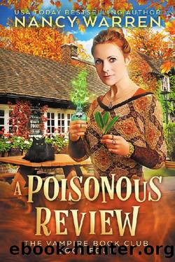 A Poisonous Review: A Paranormal Women's Fiction Cozy Mystery (Vampire Book Club 4) by Nancy Warren