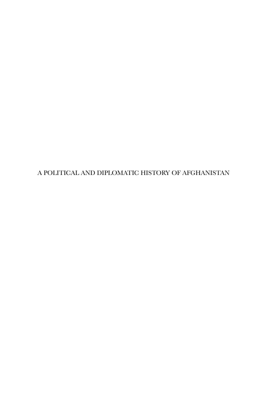 A Political And Diplomatic History of Afghanistan, 1863-1901 by M. Hassan Kakar