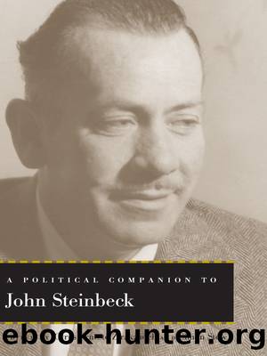 A Political Companion to John Steinbeck by Cyrus Ernesto Zirakzadeh & Simon Stow