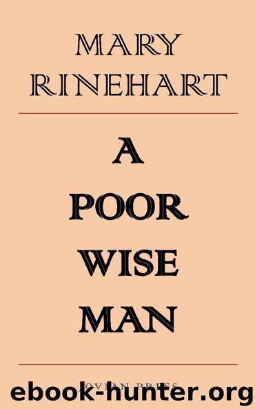 A Poor Wise Man by Mary Rinehart