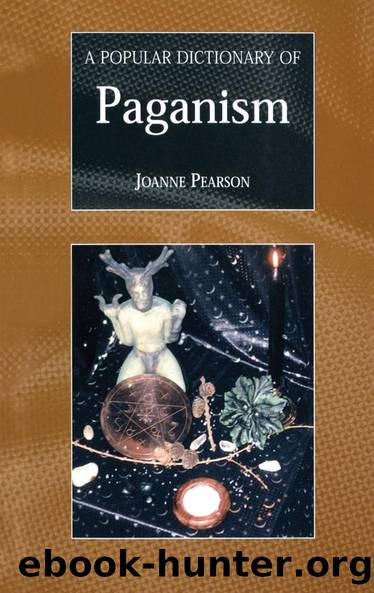 A Popular Dictionary of Paganism by Joanne Pearson