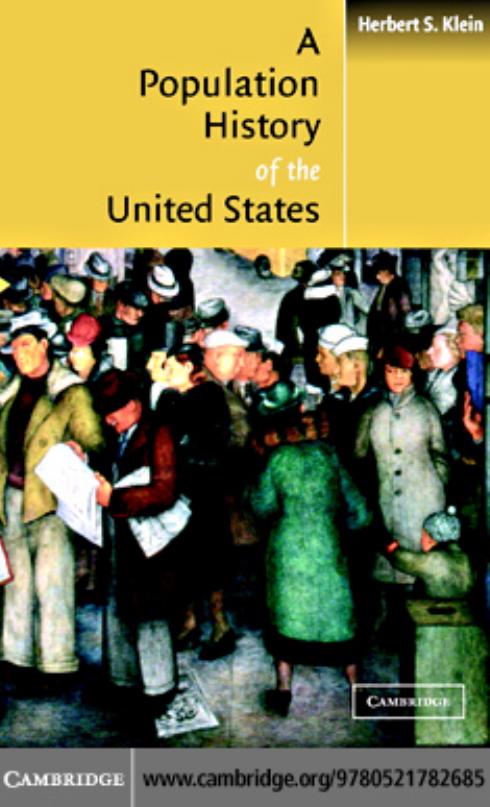 A Population History of the United States by Herbert S. Klein