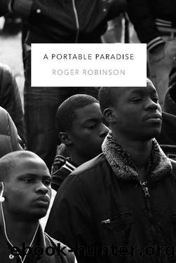 A Portable Paradise by Roger Robinson