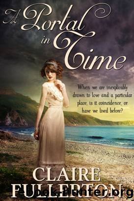 A Portal in Time by Claire Fullerton