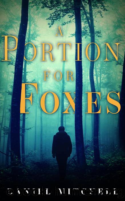 A Portion for Foxes by Daniel Mitchell