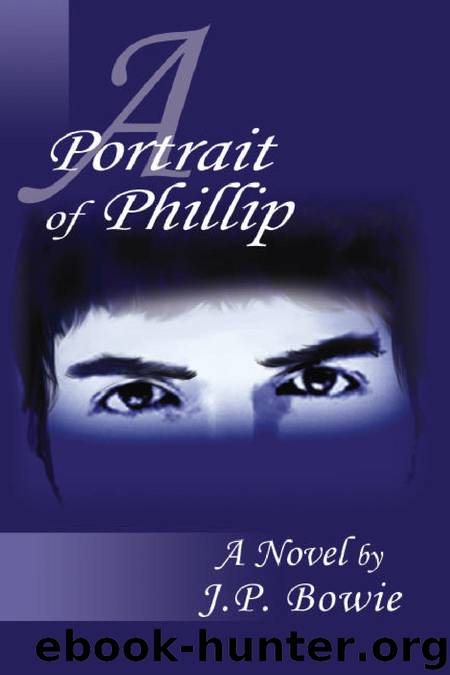 A Portrait of Phillip by J.P. Bowie