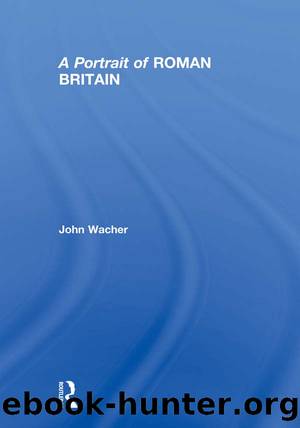 A Portrait of Roman Britain by John Wacher