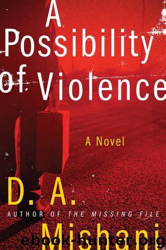 A Possibility of Violence by D. A. Mishani