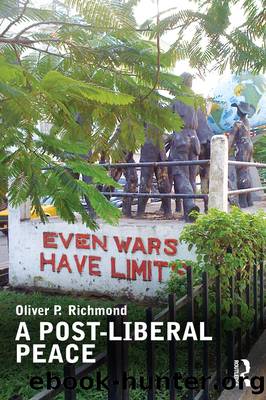 A Post-Liberal Peace by Richmond Oliver;