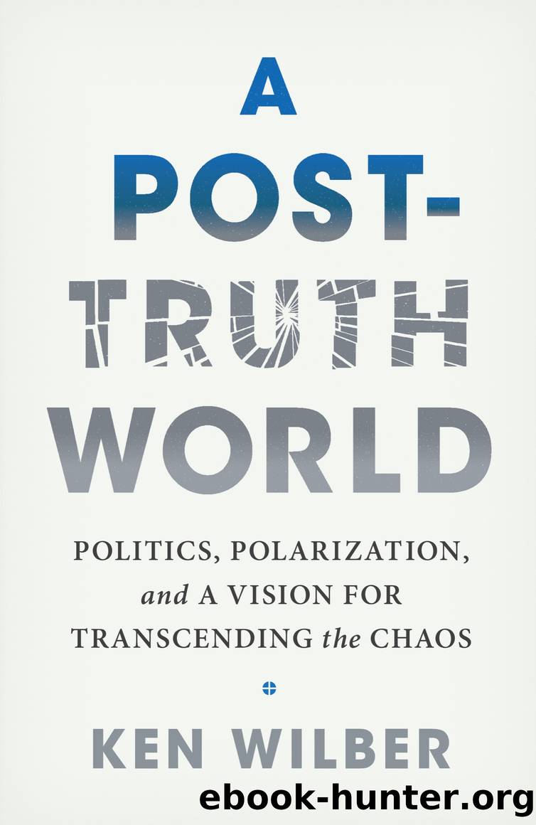 A Post-Truth World by Ken Wilber;