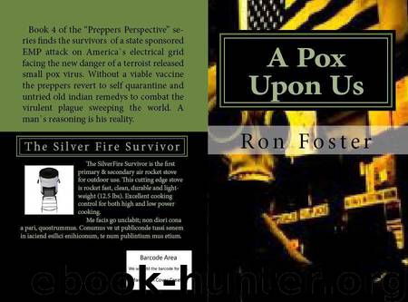 A Pox Upon Us (A Preppers Perspective) by Ron Foster