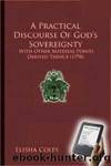 A Practical Discourse on God's Sovereignty by Elisha Coles