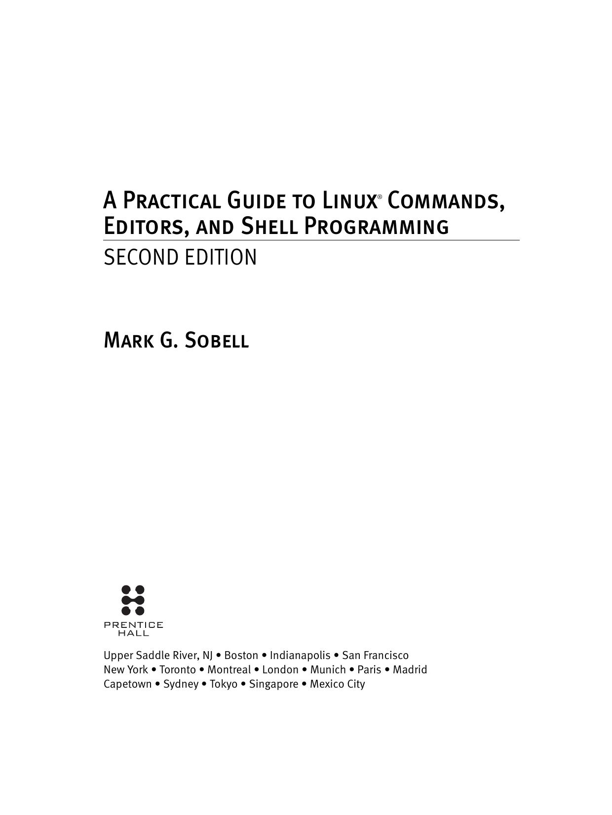 A Practical Guide To Linux Commands Editors And Shell Programming by Unknown