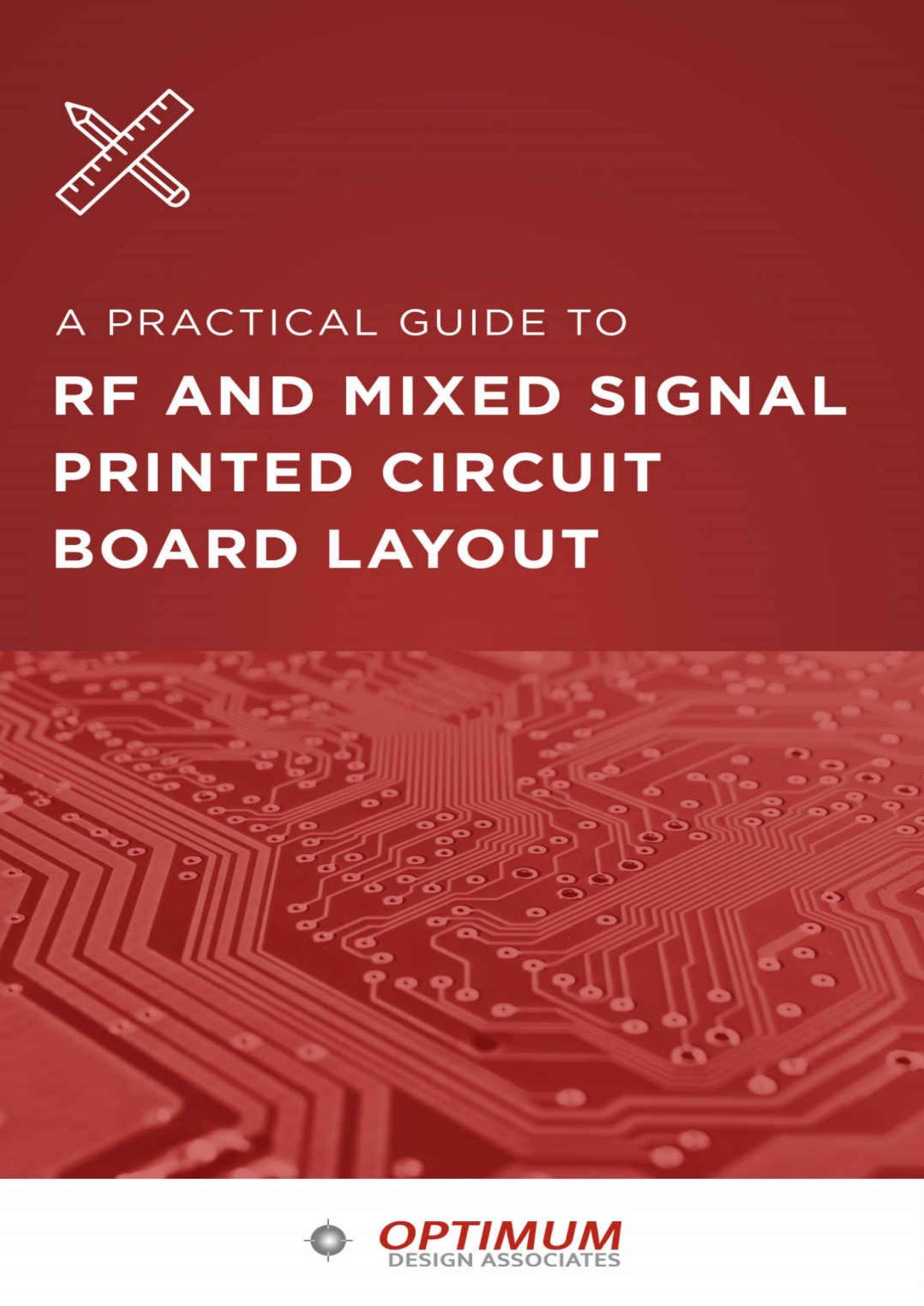 A Practical Guide To RF And Mixed Signal Printed Circuit Board Layout by Brendon Parise & Scott Nance
