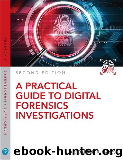 A Practical Guide to Digital Forensics Investigations, 2nd Edition by Darren R. Hayes